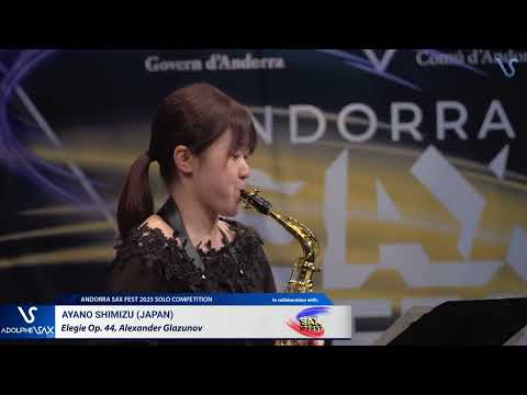 ANDORRA SAX FEST 2023: Ayano Shimizu (Japan) plays Elegie Op. 44, Alexander Glazunov
