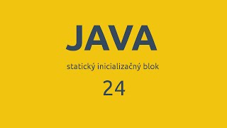 Java [24] - statický inicializačný blok