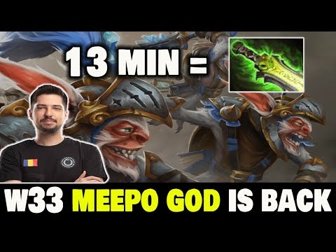 W33 MEEPO GOD IS BACK Dota2 7.22