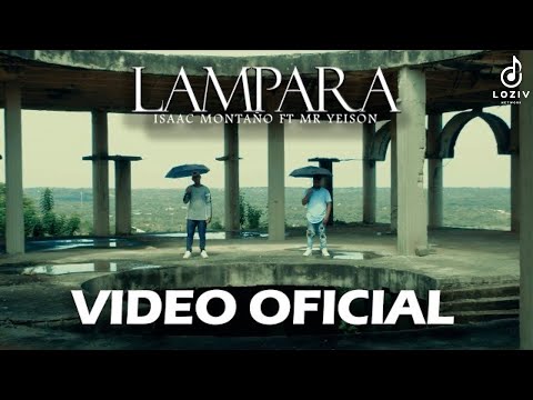 Isaac Montaño - Lámpara (Video oficial) feat@MrYeisonOficial