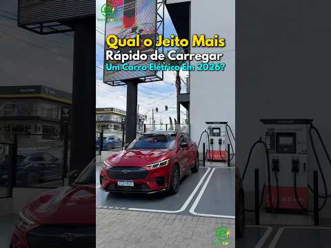 Qual o Jeito Mais Rápido De Carregar Um Carro Elétrico em 2026?⚡