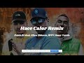 Kaleb Di Masi, Sfera Ebbasta, RVFV, Omar Varela - Hace Calor REMIX  (Lyrics)