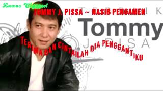Download lagu Tommy J Pisa Nasib Pengamen Dangdut Disco & lirik Lagu mp3