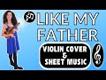 Jax - Like My Father 🎻 Violin Cover & Sheet Music