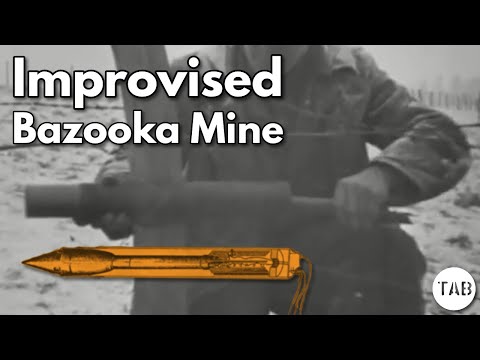Battle of the Bulge - Improvised Bazooka Mine