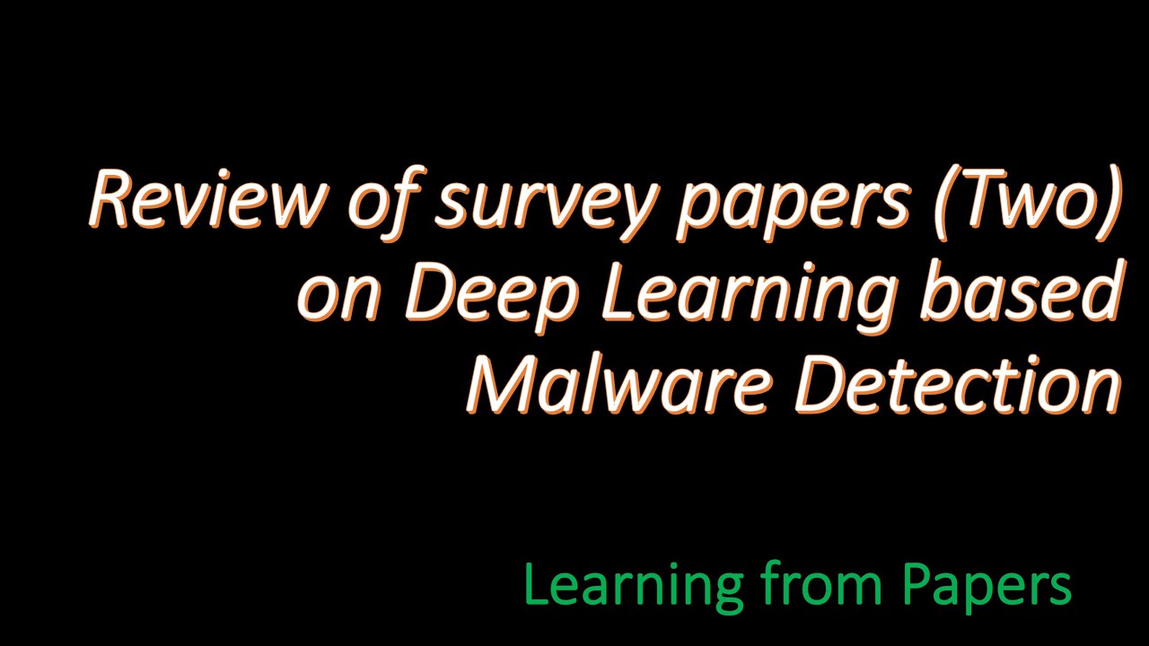 Survey Papers on Deep Learning based Malware Detection