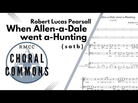 When Allen-a-Dale went a-Hunting | PEARSALL | SATB | Rocky Mountain Chamber Choir | Choral Commons