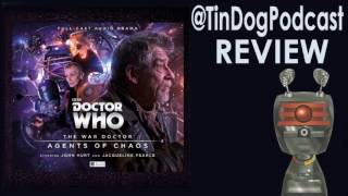 #WARDOCTOR Volume 3 #AgentsOfChaos #DoctorWho from @BigFinish review by @TinDogPodcast 625