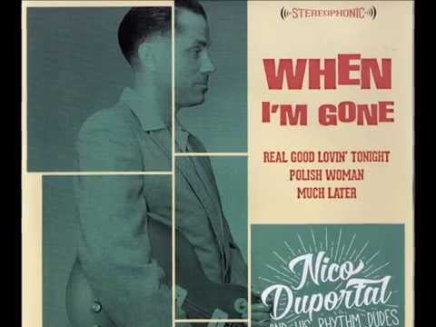 Nico Duportal and his Rhythm Dudes - When I´m Gone
