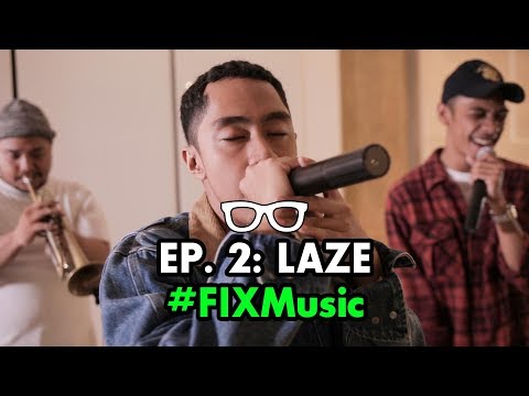 #FIXMusic: EPS. 2 | Laze