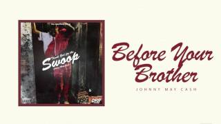 Johnny May Cash - Before Your Brother (Official Audio)