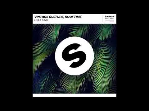 Vintage Culture, Rooftime -  I Will Find Extended Mix