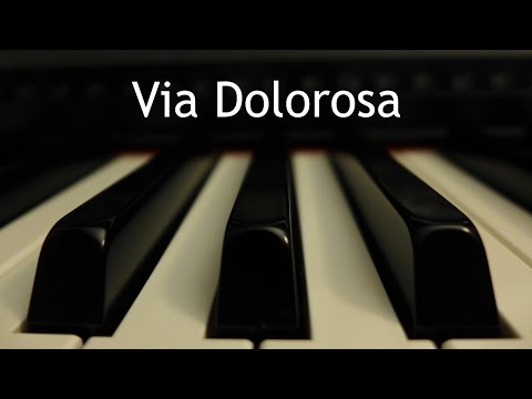 Via Dolorosa - piano instrumental cover with lyrics