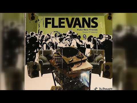 Flevans - Make New Friends - Flevans EP Collection (Downtempo) (2004)