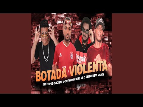 Botada Violenta (feat. MC Gw)