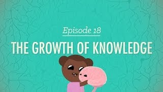 The Growth of Knowledge: Crash Course Psychology #18