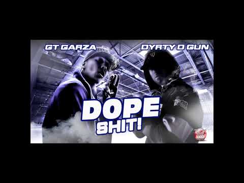 Dope Shit Dyrty Dgun Ft GT Garza