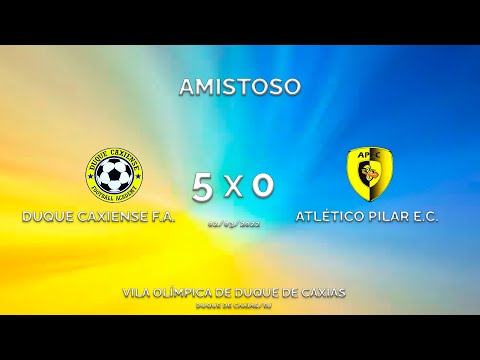 Duque Caxiense x Atlético Pilar - Amistoso