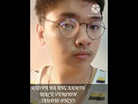 AKO PA BA ANG AAMIN | EURIKA ( MALE VERSION )