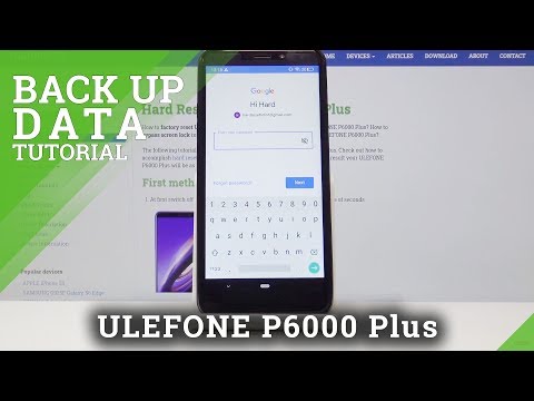 How to Backup Data in ULEFONE P6000 Plus - Add Google Backup Account