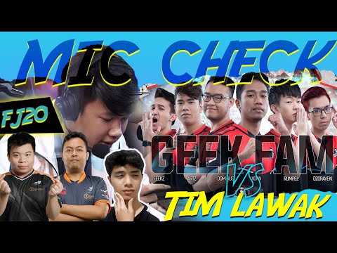 MIC CHECK TL VS GEEK FAM MALAYSIA!! BANTAI!EMOTIN!