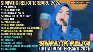Download lagu YA JAMALU - SHOLAWAT NABI - HUBBUKA FI QOLBI - AURA SEKAR - SIMPATIK MUSIC FULL ALBUM 2026 mp3
