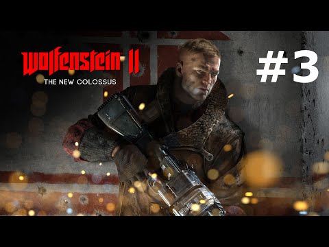 WOLFENSTEIN 2 THE NEW COLOSSUS Gameplay Walkthrough Part 3 [4K 60FPS PC ULTRA HD] - No Commentary