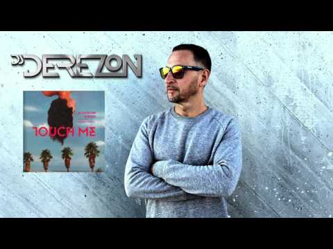 Dj Derezon & Rizzo ft Lukie D & Leftside   Touch Me (Remix)