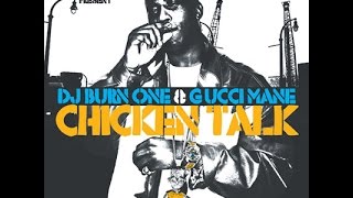 Gucci Mane-Burn One Freestyle HQ