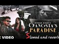 Gangsta's Paradise [slowed and reverb] Song Irshad Khan ft. Sheenam Katholic |  Haryanvi Songs 2024