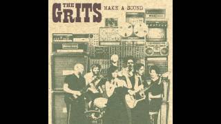 The Grits Make A Sound (BBE Official)