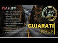 Best Gujarati Folk Songs | Folk 2.0 | Gujarati Album | MILAN