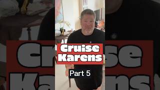 Cruise Ship Karens Part 5 Culture Shock!