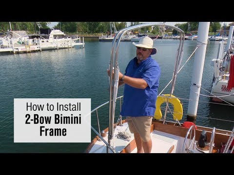 How to Install a 2 Bow Bimini Frame