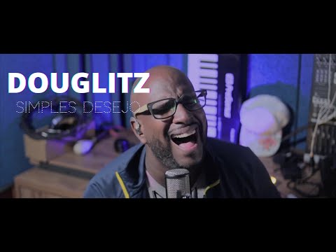 Luciana Mello - Simples Desejo - Douglitz ( Cover Sessions ) "Thiaguinho e Gilberto Gil"