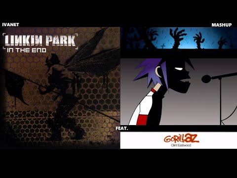 Gorillaz feat. Linkin Park - Clint Eastwood (In the End) - mashup