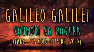 Music video thumbnail preview for Galileo Galilei - Koumori ka Mogura (コウモリかモグラ) [English lyrics/Sub español] by Galileo Galilei