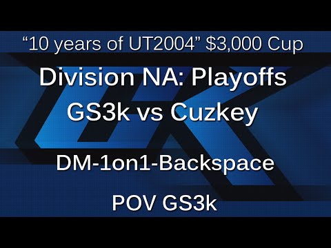 [cK cup #14] GS3k vs Cuzkey - Div NA Playoffs - Backspace POV GS3k ~ cluex.org