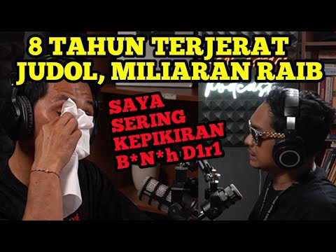 8 TAHUN TERJERAT JUDI ONLINE: MILIARAN RAIB, KELUARGA HANCUR, NYARIS AKHIRI HIDUP