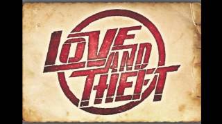 Love and Theft - She&#39;s Amazing