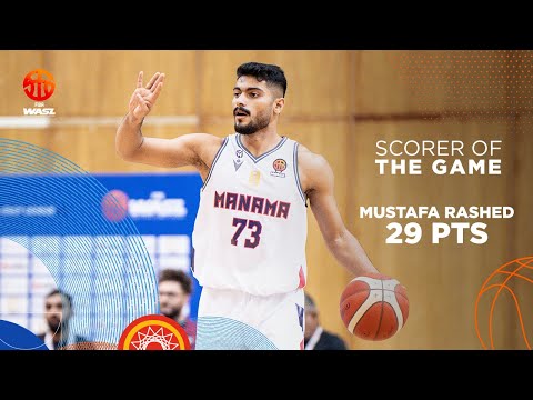 FIBA WASL S2 | SCORER OF THE GAME | SHABAB AL AHLI VS MANAMA | MUSTAFA RASHED