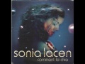 SONIA LACEN "Comment lui dire"
