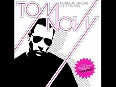 Tom Novy - Your Body