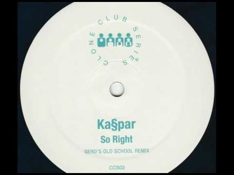 Kaspar - So Right (Original Mix)