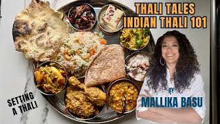 The art and science of an Indian Thali. How to assemble one
