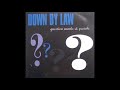 Down by Law - The Superheroes