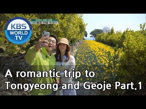A romantic trip to Tongyeong, Geoje and Yeosu Part.1[Battle Trip/2019.05.05]