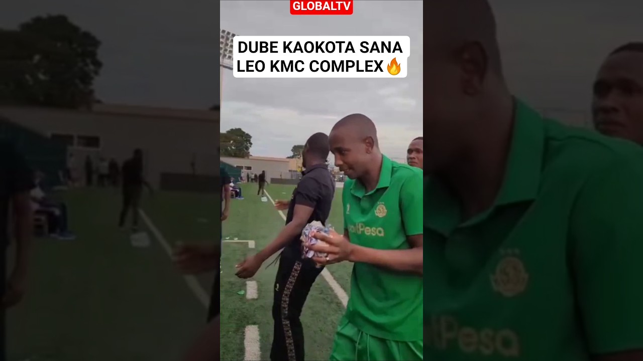 VIDEO: DUBE KAOKOTA SANA LEO KMC COMPLEX🔥 #globaltv #breaking #yanga #dube #kmc