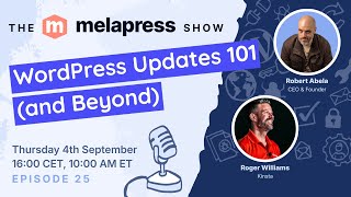 WordPress Updates 101 (and Beyond) | Roger Williams (Kinsta)