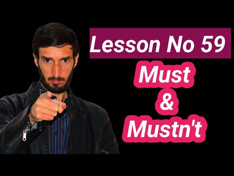 Grammar Lesson 59 | Use Of Must & Mustn't | Modal Verbs Must & Mustn't